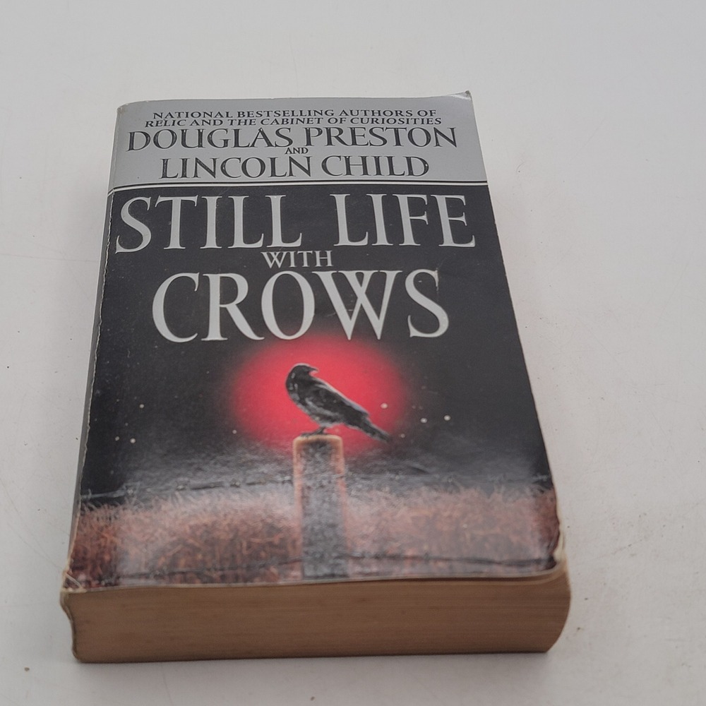 Douglas Preston Still Life with Crows Paperback 1st Printing Pendergast Fair
